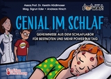 Genial im Schlaf - Geheimnisse aus dem Schlaflabor für Bestnoten und mehr Power am Tag - Kerstin Hödlmoser, Sigrun Eder, Andreas Hirsch