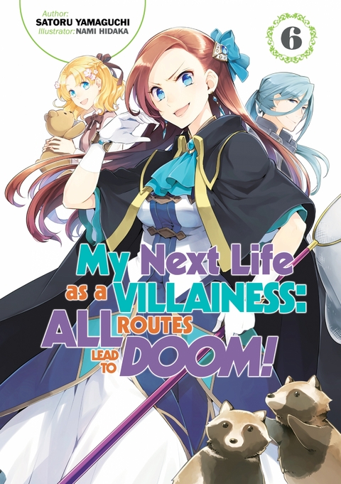 My Next Life as a Villainess: All Routes Lead to Doom! Volume 6 - Satoru Yamaguchi