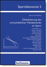 Globalisierung des wirtschaftlichen Wettbewerbs im Sport - Helmut M Dietl