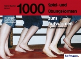 1000 Spiel- und Übungsformen zum Aufwärmen