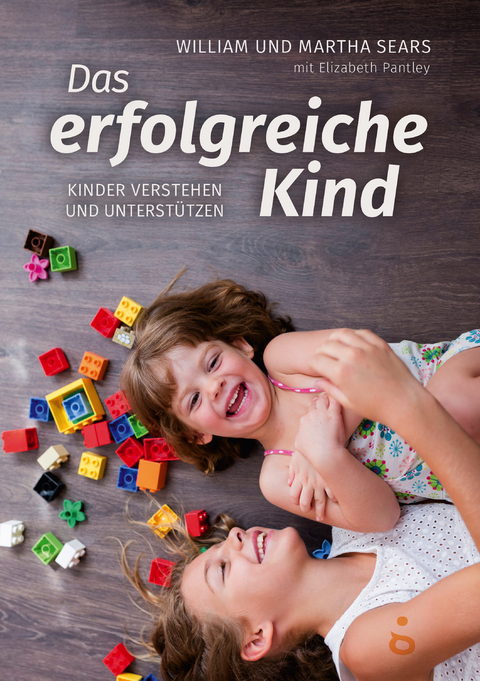 Das erfolgreiche Kind - William Sears, Martha Sears