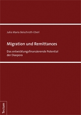 Migration und Remittances - Julia Maria Beischroth-Eberl