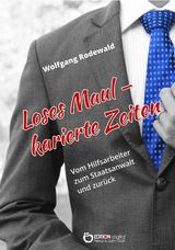 Loses Maul - Karierte Zeiten - Wolfgang Rodewald