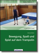 Bewegung, Spaß und Spiel auf dem Trampolin - Michael Stäbler