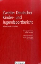 Zweiter Deutscher Kinder- und Jugendsportbericht - Schmidt, Werner; Zimmer, Renate; Völker, Klaus