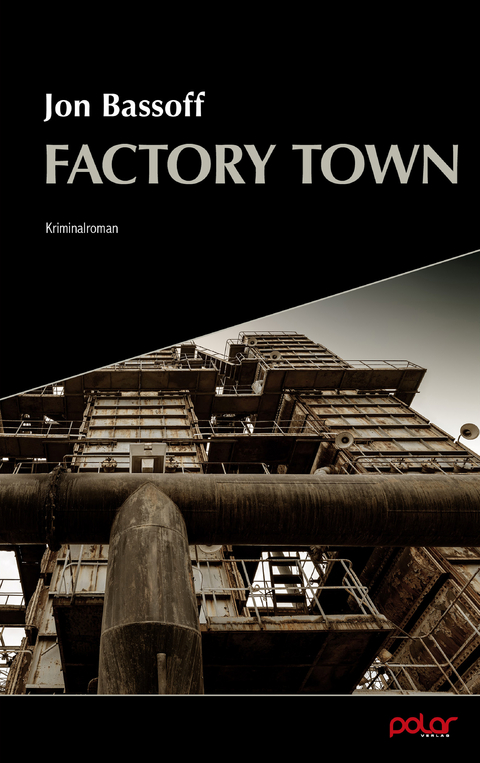 Factory Town - Jon Bassoff