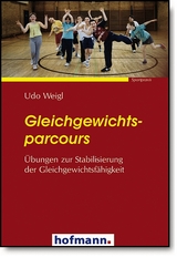 Gleichgewichtsparcours - Udo Weigl