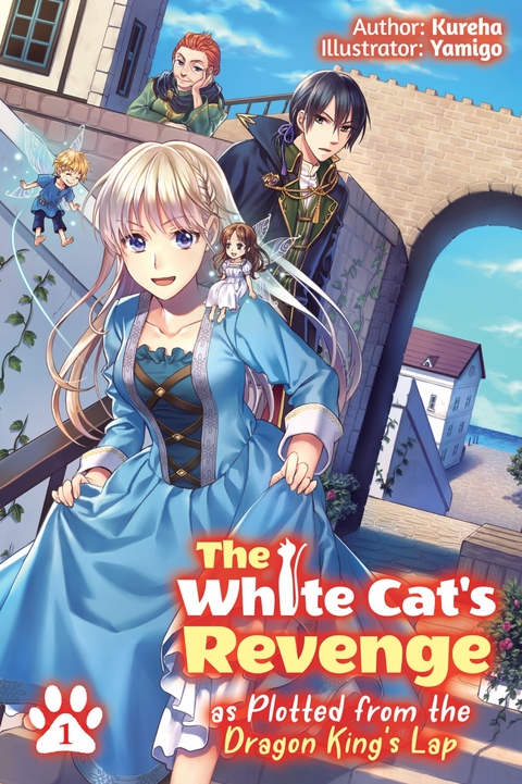 The White Cat's Revenge as Plotted from the Dragon King's Lap: Volume 1 -  Kureha