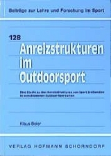 Anreizstrukturen im Outdoorsport - Klaus Beier