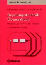 Regelungstechnik Übungsbuch - Becker, Claus; Litz, Lothar; Siffling, Gerhard