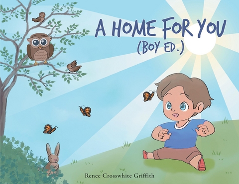 Home for You (Boy Ed.) -  Renee Crosswhite Griffith