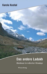 Das andere Ladakh - Karola Kostial