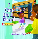 I Can Do It, Mom! - Karisma Page