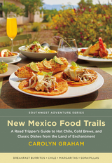 New Mexico Food Trails - Carolyn Graham