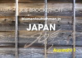 Momentaufnahmen in Japan - Joe Brockerhoff