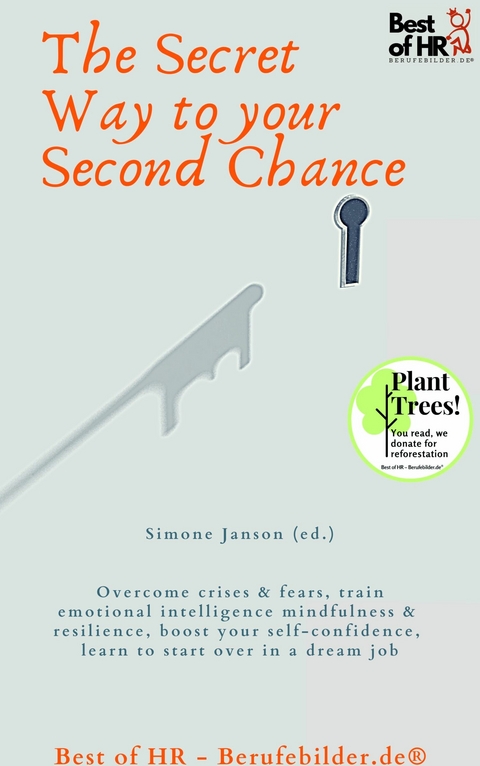 The Secret Way to your Second Chance -  Simone Janson