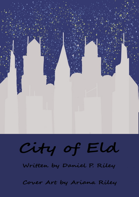 City of Eld -  Daniel Riley