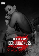 DER JUDASKUSS - Herbert Adams