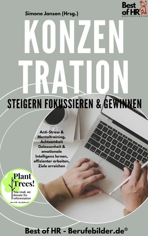 Konzentration steigern fokussieren & gewinnen -  Simone Janson