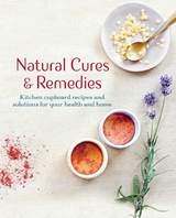 Natural Cures & Remedies -  Cico Books