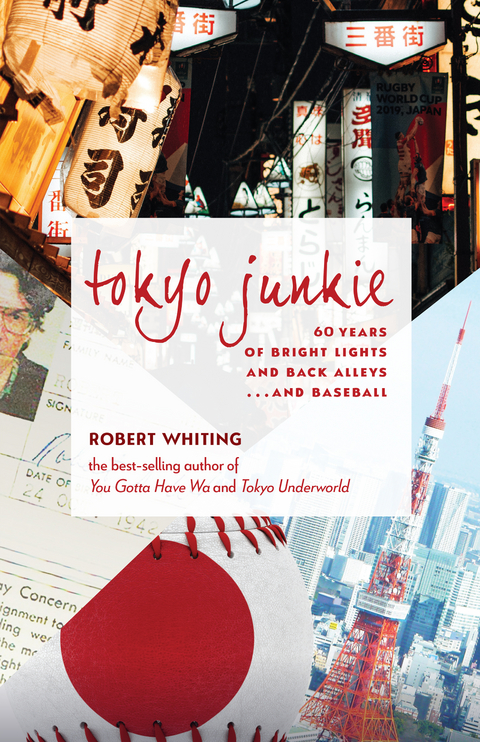 Tokyo Junkie -  Robert Whiting