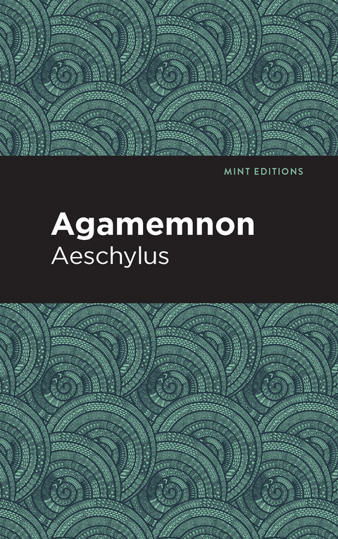 Agamemnon -  Aeschylus