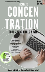 Increase Concentration Focus Your Goals & Win -  Simone Janson