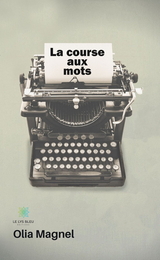 La course aux mots - Olia Magnel