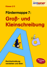 Lernserver-Fördermappe 7: Groß- und Kleinschreibung - Petra Schönweiss