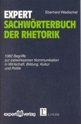 expert Sachwörterbuch der Rhetorik - Eberhard Wadischat