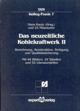 Das neuzeitliche Kohlekraftwerk / Das neuzeitliche Kohlekraftwerk, II: - Hans Kautz