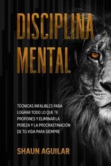 Disciplina Mental - Shaun Aguilar