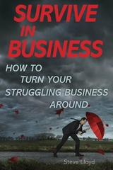 Survive in Business -  Steve Lloyd