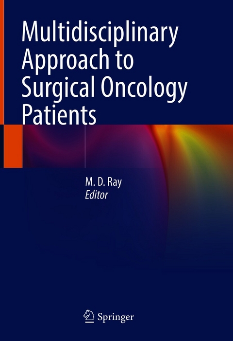 Multidisciplinary Approach to Surgical Oncology Patients - 