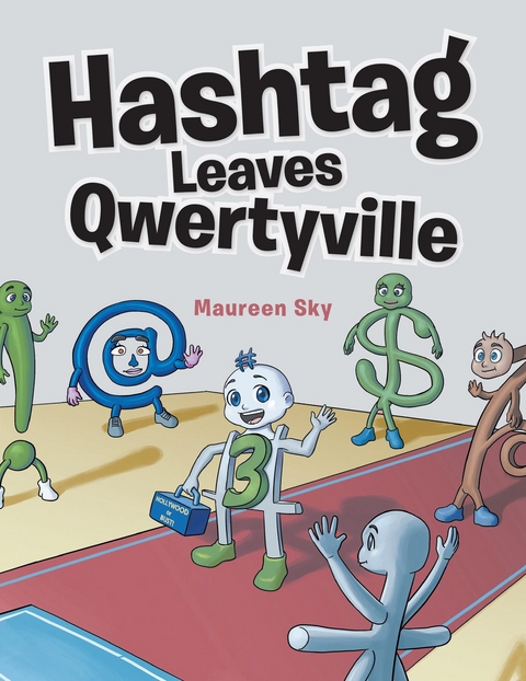 Hashtag Leaves Qwertyville - Maureen Sky