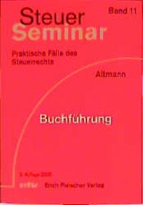 Steuer-Seminar Buchführung - Helmut Altmann, Andreas Altmann