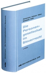 Die Personengesellschaft im Steuerrecht - Zimmermann, Reimar; Hottmann, Jürgen; Hübner, Heinrich; Schaeberle, Jürgen; Völkel, Dieter