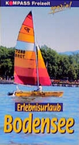 Erlebnisurlaub Bodensee - Ute Fischer, Brigitte Schäfer, Brigitte Viel, Julius Viel