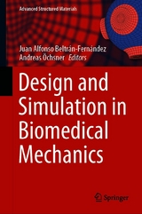 Design and Simulation in Biomedical Mechanics - 