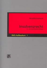 Insolvenzrecht - Harald Hess, Karl R Kranemann