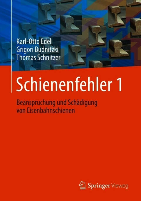 Schienenfehler 1 - Karl-Otto Edel, Grigori Budnitzki, Thomas Schnitzer