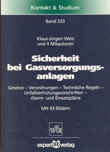 Sicherheit bei Gasversorgungsanlagen - Klaus J. Weis