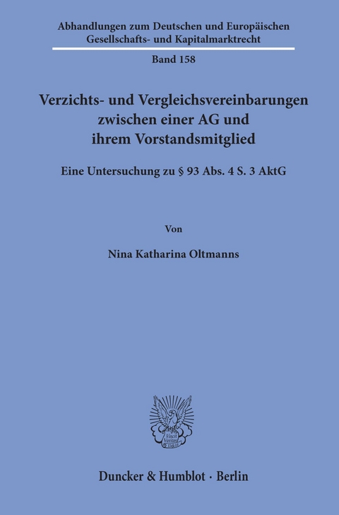 Verzichts- und Vergleichsvereinbarungen zwischen einer AG und ihrem Vorstandsmitglied. -  Nina Katharina Oltmanns