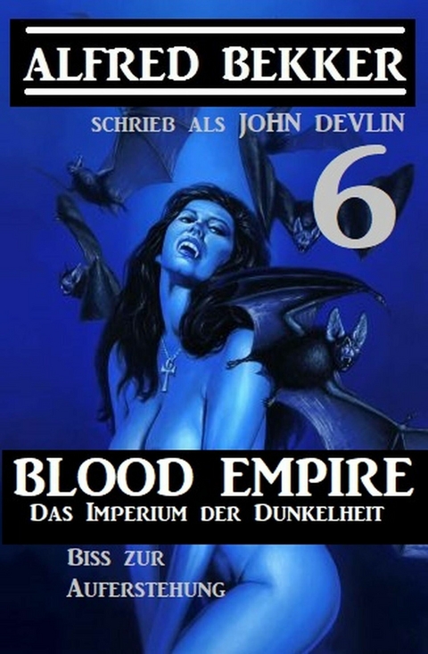 Das Imperium der Dunkelheit 6 -  Alfred Bekker