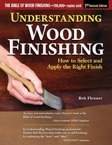 Understanding Wood Finishing, 3rd Revised Edition -  Bob Flexner