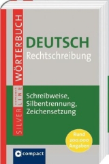 Großes Wörterbuch Deutsch Rechtschreibung. Compact SilverLine - 