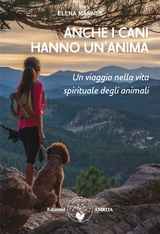 Anche i cani hanno un’anima - Elena Mannes