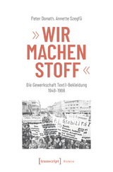 »Wir machen Stoff« - Peter Donath, Annette Szegfü