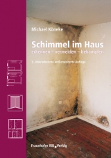 Schimmel im Haus - Michael Köneke