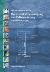 Mauerwerkstrockenlegung und Kellersanierung - Frank Frössel